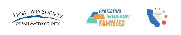 Logos del Legal Aid Society del condado de San Mateo, Protegiendo a las Familias Inmigrantes, y California Protegiendo a las Familias Inmigrantes